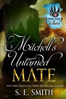 Mitchell's Untamed Mate (More Than Human) Hardcover  April 16, 2025