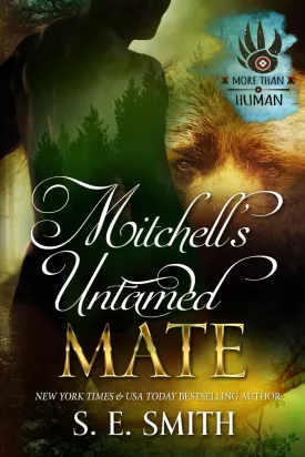 Mitchell's Untamed Mate (More Than Human) Paperback  March 25, 2025
