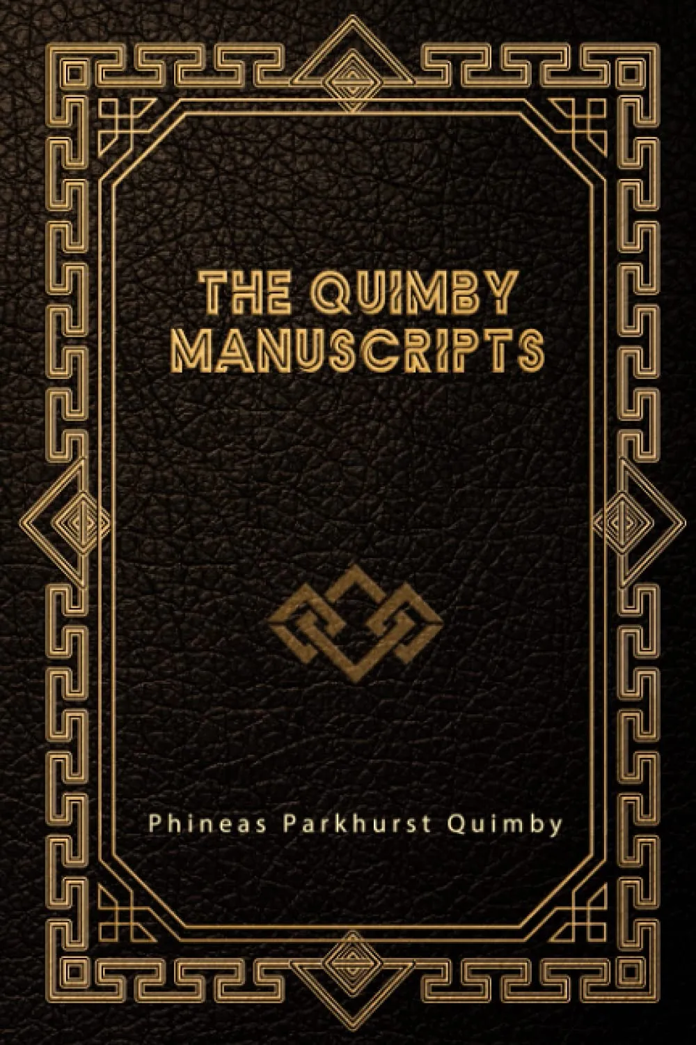 The Quimby Manuscripts Paperback  May 19, 2021